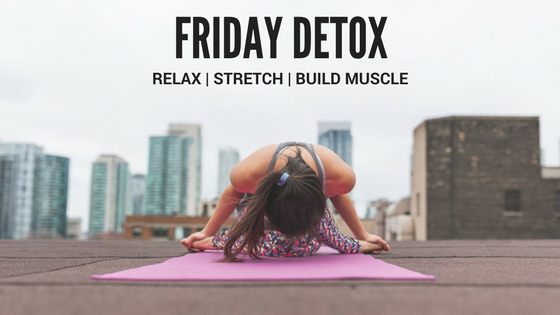 Yoga: Your Friday Detox